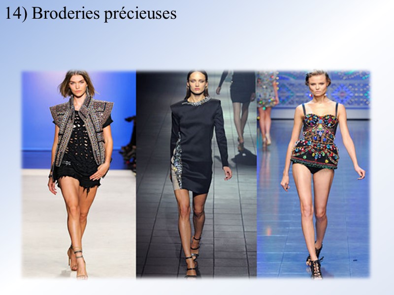 14) Broderies précieuses